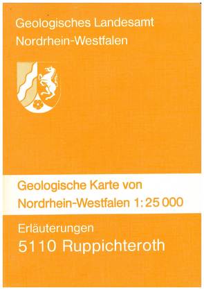 Geologische Karten von Nordrhein-Westfalen 1:25000 / Ruppichteroth von Grabert,  Hellmut, Kamp,  Heinrich von, Reinhardt,  Manfred, Stadler,  Gerhard