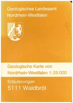 Geologische Karten von Nordrhein-Westfalen 1:25000 / Waldbröl von Grabert,  Hellmut, Kamp,  Heinrich von, Reinhardt,  Manfred, Stadler,  Gerhard