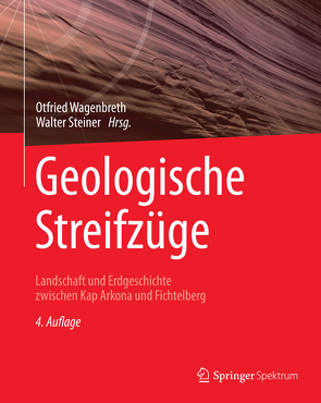 Geologische Streifzüge von Steiner,  Walter, Wagenbreth,  Otfried