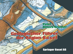 Geologischer Führer der Region Basel von BITTERLI-BRUNNER