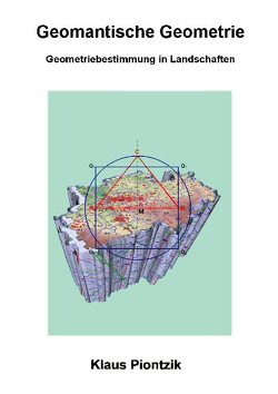 Geomantische Geometrie von Piontzik,  Klaus