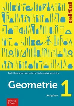 Geometrie 1 – inkl. E-Book von Graf,  Michael, Klemenz,  Heinz