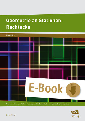 Geometrie an Stationen: Rechtecke von Pöhler,  Birte