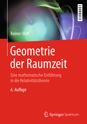 Geometrie der Raumzeit von Oloff,  Rainer