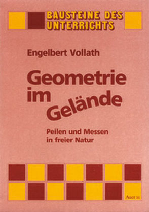 Geometrie im Gelände von Vollath,  Engelbert