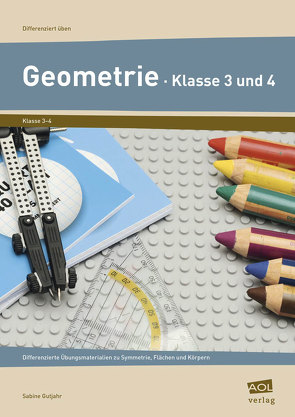 Geometrie – Klasse 3 und 4 von Gutjahr,  Sabine