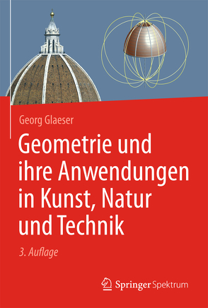 Geometrie und ihre Anwendungen in Kunst, Natur und Technik von Glaeser,  Georg