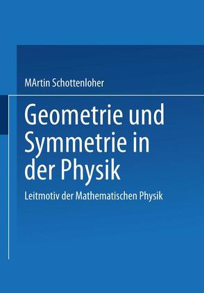 Geometrie und Symmetrie in der Physik von Schottenloher,  Martin