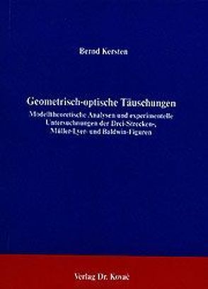 Geometrisch-optische Täuschungen von Kersten,  Bernd