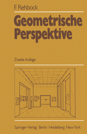 Geometrische Perspektive von Rehbock,  F.