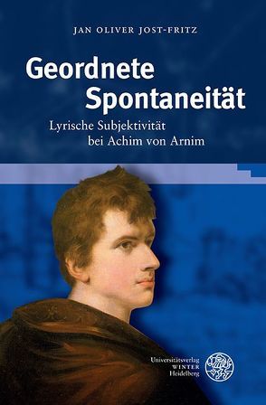 Geordnete Spontaneität von Jost-Fritz,  Jan Oliver