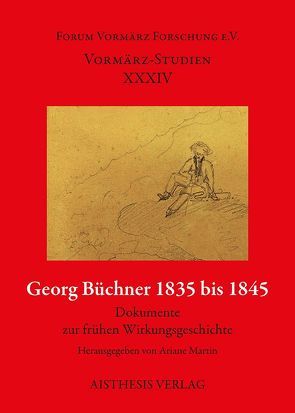 Georg Büchner 1835 bis 1845 von Martin,  Ariane