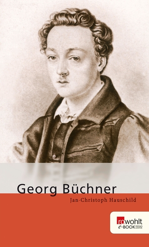 Georg Büchner von Hauschild,  Jan-Christoph