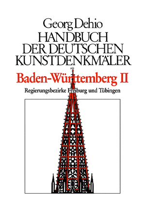 Georg Dehio: Dehio – Handbuch der deutschen Kunstdenkmäler / Dehio – Handbuch der deutschen Kunstdenkmäler / Baden-Württemberg Bd. 1 von Dehio Vereinigung e.V., Dehio,  Georg, Zimdars,  Dagmar