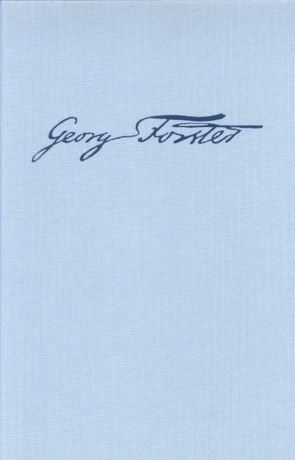 Georg Forsters Werke / Briefe 1790-1791 von Leuschner,  Brigitte, Scheibe,  Siegfried