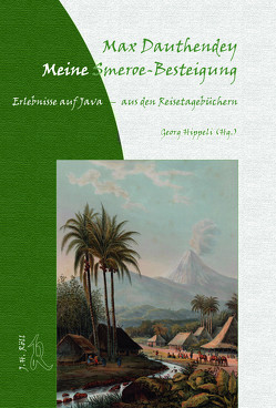 Georg Hippeli: Max Dauthendey – Meine Smeroe-Besteigung von Hippeli,  Georg