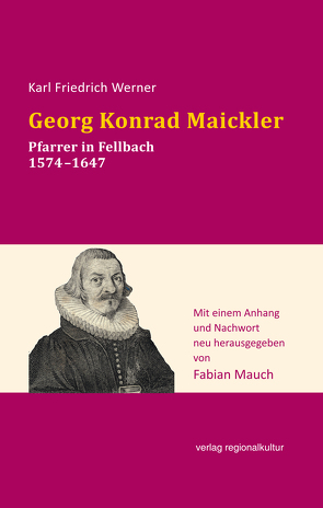 Georg Konrad Maickler von Mauch,  Fabian, Stadt Fellbach, Werner,  Karl Friedrich