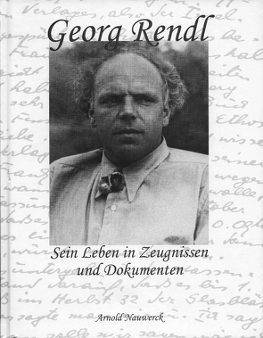 Georg Rendl von Laub,  Peter, Nauwerck,  Arnold
