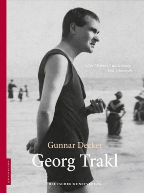 Georg Trakl von Decker,  Gunnar, Stolz,  Dieter