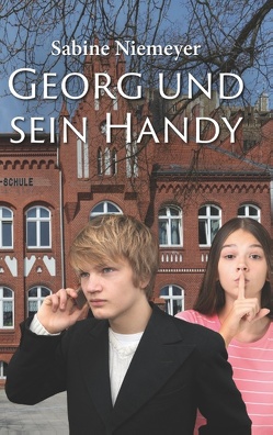 Georg und sein Handy von Niemeyer,  Sabine