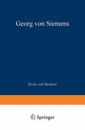 Georg von Siemens von von Siemens,  Elise