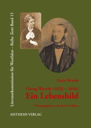 Georg Weerth (1822-1856) von Füllner,  Bernd, Weerth,  Marie