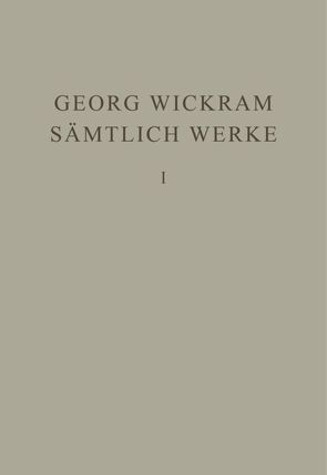 Georg Wickram: Sämtliche Werke / Ritter Galmy von Roloff,  Hans-Gert, Wickram,  Georg