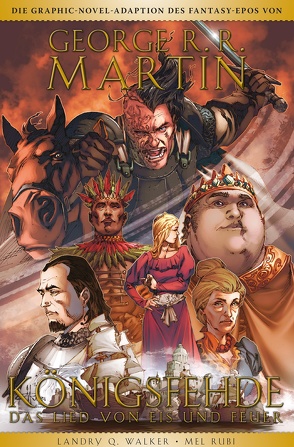 George R.R. Martins Game of Thrones – Königsfehde von Fricke,  Kersin, Martin,  George R.R., Rubi,  Mel, Walker,  Landry Q.