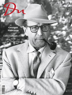 Georges Simenon von Bittner,  Klaus, Boyd,  William, Bradu,  Fabienne, Buchholz,  Simone, García Márquez,  Gabriel, Hacke,  Axel, Kampa,  Daniel, Kaube,  Jürgen, Matz,  Wolfgang, Mutis,  Álvaro, Nascimbeni,  Giulio, Prange,  Oliver, Simenon,  Georges, Simenon,  John