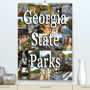 Georgia State Parks (Premium, hochwertiger DIN A2 Wandkalender 2021, Kunstdruck in Hochglanz) von Schwarz,  Sylvia