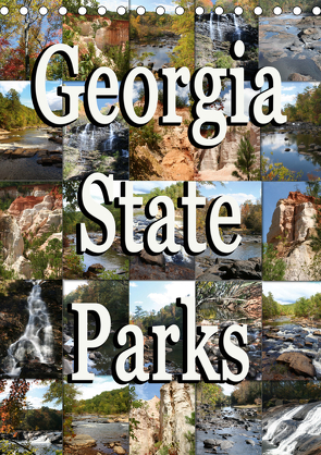 Georgia State Parks (Tischkalender 2021 DIN A5 hoch) von Schwarz,  Sylvia