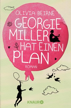 Georgie Miller hat einen Plan von Beirne,  Olivia, Koblischke,  Kristina