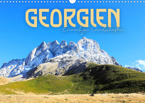 Georgien – Einmalige Landschaften (Wandkalender 2023 DIN A3 quer) von SF