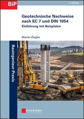 Geotechnische Nachweise nach EC 7 und DIN 1054 von Ziegler,  Martin