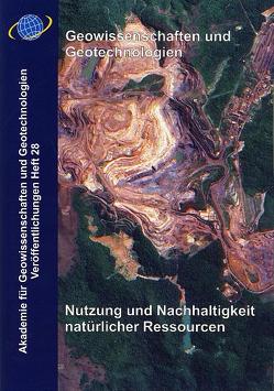 Geowissenschaften und Geotechnologien. Nutzung und Nachhaltigkeit natürlicher Ressourcen von Quade,  Horst