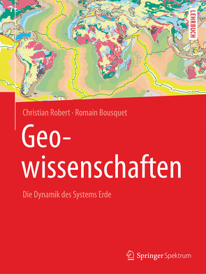 Geowissenschaften von Bousquet,  Romain, Geyer,  Matthias, Neukirchen,  Florian, Nommensen,  Lisa, Pirkenseer,  Claudius, Robert,  Christian, Wind,  Sandra