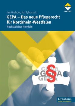 GEPA – Das neue Pflegerecht für Nordrhein-Westfalen von Grabow,  Jan, Tybussek,  Kai