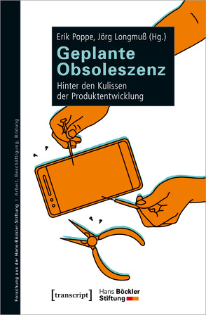 Geplante Obsoleszenz von Longmuß,  Jörg, Poppe,  Erik