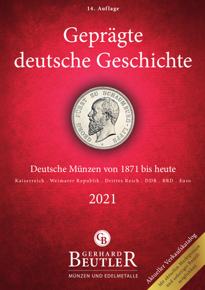 Geprägte deutsche Geschichte von Beutler,  Gerhard