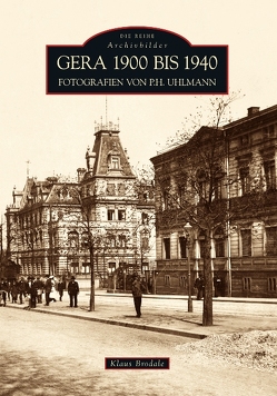 Gera 1900 bis 1940 von Brodale,  Klaus