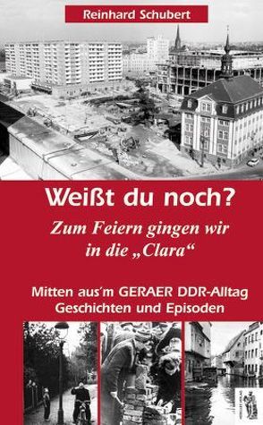 Gera – Weißt du noch? von Schubert,  Reinhard