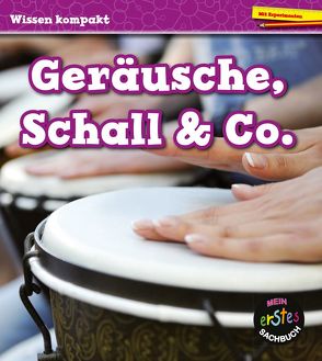 Geräusche, Schall & Co. von Royston,  Angela