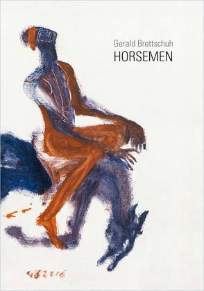 Gerald Brettschuh – Horsemen von Brettschuh,  Gerald