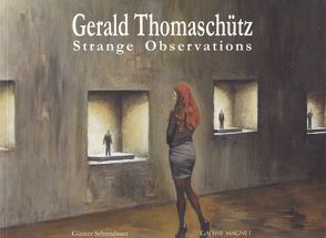 Gerald Thomaschütz: Strange Observations von Schmidauer,  Günter