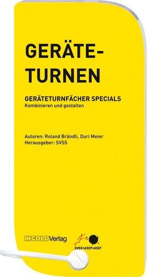 Geräteturnen – Geräteturnfächer Specials von Brändli,  Roland, Meier,  Duri, Schirm,  Philippe