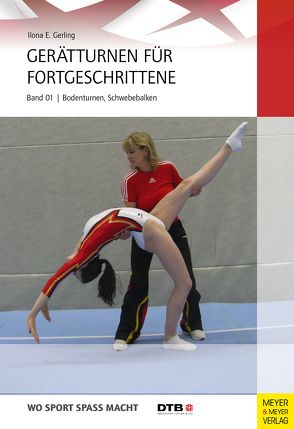 Gerätturnen für Fortgeschrittene – Band 1 von Gerling,  Ilona E.