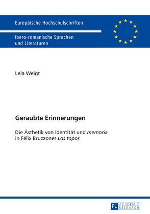 Geraubte Erinnerungen von Weigt,  Lela