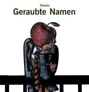 Geraubte Namen / HC von Tàssies,  Josep Antoni