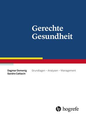 Gerechte Gesundheit von Cattacin,  Sandro, Domenig,  Dagmar