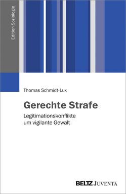 Gerechte Strafe von Schmidt-Lux,  Thomas